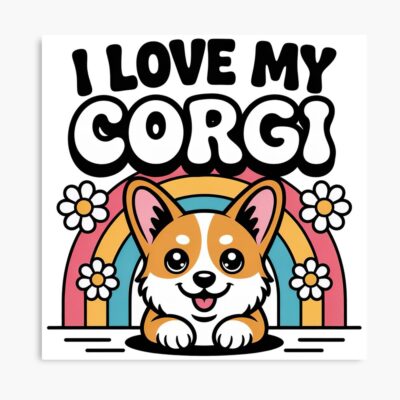 I Love My Corgi Poster