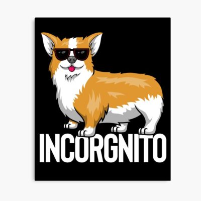 Incognito Corgi Poster