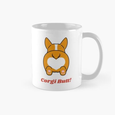Guess What Corgi Butt Funny Mug