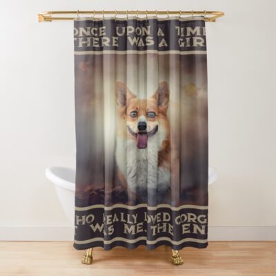 Who Really Loved Corgis Shower Curtain